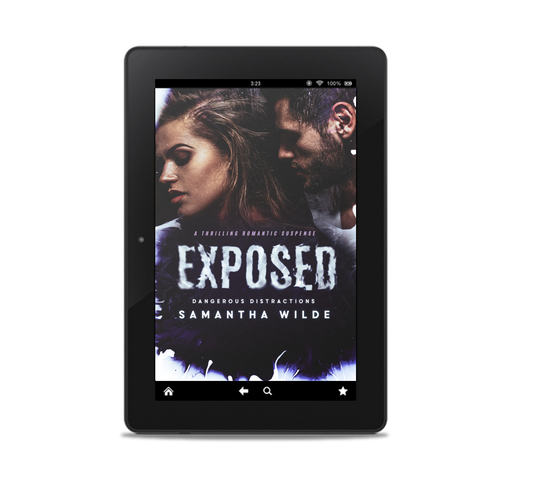 Exposed (Dangerous Distractions #3)